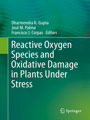 cover image of Reactive Oxygen Species and Oxidative Damage in Plants Under Stress